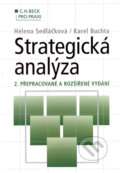 Kniha: Strategická analýza (Helena Sedláčková a Karel Buchta). C. H. Beck, 2006 Kniha: Strategická analýza (Helena Sedláčková a Karel Buchta). C. H. Beck, 2006