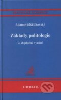 Kniha: Základy politologie (Karolina Adamová a Ladislav Křížkovský). C. H. Beck, 2004 Kniha: Základy politologie (Karolina Adamová a Ladislav Křížkovský). C. H. Beck, 2004