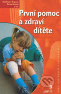 Kniha: První pomoc a zdraví dítěte (Enrico Bertino, Gianfranco Trapani a kolektív). Portál, 2006 Kniha: První pomoc a zdraví dítěte (Enrico Bertino, Gianfranco Trapani a kolektív). Portál, 2006