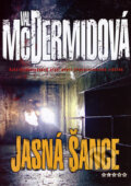 Kniha: Jasná šance (Val McDermidová). BB/art, 2006 Kniha: Jasná šance (Val McDermidová). BB/art, 2006