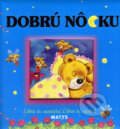 Kniha: Dobrú nôcku (Dagna Ślepowrońska). Matys, 2006 Kniha: Dobrú nôcku (Dagna Ślepowrońska). Matys, 2006