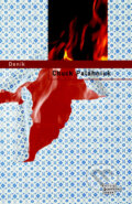 Kniha: Deník (Chuck Palahniuk), 2006 Kniha: Deník (Chuck Palahniuk), 2006