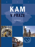 Kniha: Kam v Praze (Eva Obůrková). CPRESS, 2006 Kniha: Kam v Praze (Eva Obůrková). CPRESS, 2006