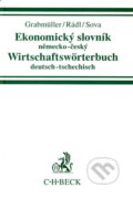 Kniha: Ekonomický slovník německo-český (Marek Grabmüller, Radovan Rádl a Petr Sova). C. H. Beck, 1998 Kniha: Ekonomický slovník německo-český (Marek Grabmüller, Radovan Rádl a Petr Sova). C. H. Beck, 1998