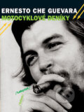 Kniha: Motocyklové deníky (Ernesto Che Guevara). Labyrint, Triton, 2006 Kniha: Motocyklové deníky (Ernesto Che Guevara). Labyrint, Triton, 2006