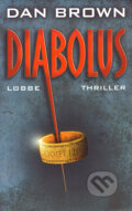 Kniha: Diabolus (Dan Brown). Gustav Lübbe Verlag, 2005 Kniha: Diabolus (Dan Brown). Gustav Lübbe Verlag, 2005
