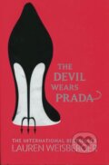 Kniha: The Devil Wears Prada (Lauren Weisberger), 2003 Kniha: The Devil Wears Prada (Lauren Weisberger), 2003