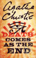Kniha: Death Comes as the End (Agatha Christie). HarperCollins, 2001 Kniha: Death Comes as the End (Agatha Christie). HarperCollins, 2001
