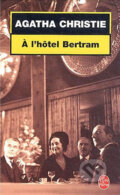 A l&#039;hôtel Bertram - Agatha Christie, Hachette Livre International