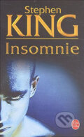 Kniha: Insomnie (Stephen King). Hachette Livre International, 2004 Kniha: Insomnie (Stephen King). Hachette Livre International, 2004
