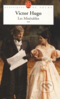 Kniha: Les Misérables (tome 2) (Victor Hugo). Hachette Livre International, 1998 Kniha: Les Misérables (tome 2) (Victor Hugo). Hachette Livre International, 1998
