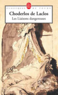 Kniha: Les Liaisons dangereuses (Pierre Choderlos de Laclos). Hachette Livre International, 1987 Kniha: Les Liaisons dangereuses (Pierre Choderlos de Laclos). Hachette Livre International, 1987