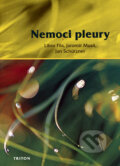 Nemoci pleury - Libor Fila, Jaromír Musil, Jan Schützner, Triton, 2006