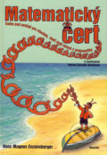 Kniha: Matematický čert (Hans Magnus Enzensberger). Dokořán, 2006 Kniha: Matematický čert (Hans Magnus Enzensberger). Dokořán, 2006