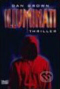 Kniha: Illuminati (Dan Brown). Bastei Lübbe, 2005 Kniha: Illuminati (Dan Brown). Bastei Lübbe, 2005