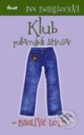 Kniha: Klub putovných džínsov - Búrlivé leto (Ann Brashares), 2006 Kniha: Klub putovných džínsov - Búrlivé leto (Ann Brashares), 2006