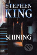 Kniha: Shining (Stephen King). Bastei Lübbe, 2004 Kniha: Shining (Stephen King). Bastei Lübbe, 2004