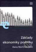 Kniha: Základy ekonomiky podniku (Dana Martinovičová). Alfa, 2006 Kniha: Základy ekonomiky podniku (Dana Martinovičová). Alfa, 2006