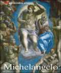 Kniha: Michelangelo (Alexandra Grömling). Slovart, 2006 Kniha: Michelangelo (Alexandra Grömling). Slovart, 2006