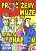 Kniha: Proč ženy muže už více chápou (David Gruber). Grada, 2007 Kniha: Proč ženy muže už více chápou (David Gruber). Grada, 2007