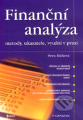Kniha: Finanční analýza (Petra Růčková). Grada, 2007 Kniha: Finanční analýza (Petra Růčková). Grada, 2007