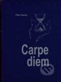 Carpe Diem - Petr David, Petr David, 2007