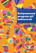 Kniha: Svépomocný program při koktavosti (Malcolm Fraser). Portál, 2006 Kniha: Svépomocný program při koktavosti (Malcolm Fraser). Portál, 2006
