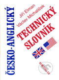 Kniha: Česko-anglický technický slovník (Jiří Elman a Václav Michalíček). Sobotáles, 2002 Kniha: Česko-anglický technický slovník (Jiří Elman a Václav Michalíček). Sobotáles, 2002