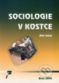 Kniha: Sociologie v kostce (Aleš Sekot). Paido, 2004 Kniha: Sociologie v kostce (Aleš Sekot). Paido, 2004
