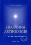 Kniha: Hlubinná astrologie (Elman Bacher). Sursum, 2002 Kniha: Hlubinná astrologie (Elman Bacher). Sursum, 2002