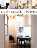 Kniha: Classical Living (Beta-Plus). Beta-Plus, 2006 Kniha: Classical Living (Beta-Plus). Beta-Plus, 2006