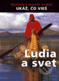 Kniha: Ľudia a svet (Reader´s Digest Výběr). Reader´s Digest Výběr, 2006 Kniha: Ľudia a svet (Reader´s Digest Výběr). Reader´s Digest Výběr, 2006