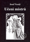 Učení mistrů - Josef Veselý, Vodnář, 2005