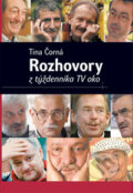 Kniha: Rozhovory z týždenníka TV oko (Tina Čorná). Petit Press, 2006 Kniha: Rozhovory z týždenníka TV oko (Tina Čorná). Petit Press, 2006