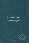 Kniha: Výbor z dopisů (Jeroným). OIKOYMENH, 2006 Kniha: Výbor z dopisů (Jeroným). OIKOYMENH, 2006
