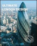 Ultimate London Design, Te Neues, 2006