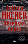 Kniha: Vězeňský deník (Jeffrey Archer). Alpress, 2004 Kniha: Vězeňský deník (Jeffrey Archer). Alpress, 2004