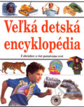 Kniha: Veľká detská encyklopédia (Ottovo nakladatelství). Ottovo nakladatelství, 2006 Kniha: Veľká detská encyklopédia (Ottovo nakladatelství). Ottovo nakladatelství, 2006