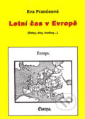 Kniha: Letní čas v Evropě (Eva Frančeová). Vodnář, 2000 Kniha: Letní čas v Evropě (Eva Frančeová). Vodnář, 2000