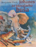 Kniha: Johanes zo zázračného buša (Benjamín Tinák). Matica slovenská, 2006 Kniha: Johanes zo zázračného buša (Benjamín Tinák). Matica slovenská, 2006