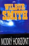 Kniha: Modrý horizont (Wilbur Smith). Alpress, 2003 Kniha: Modrý horizont (Wilbur Smith). Alpress, 2003