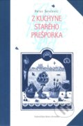 Kniha: Z kuchyne starého Prešporka (Peter Ševčovič), 2006 Kniha: Z kuchyne starého Prešporka (Peter Ševčovič), 2006