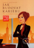 Kniha: Jak budovat kariéru (Regina Michalik a Ulrike Ley). Computer Press, 2006 Kniha: Jak budovat kariéru (Regina Michalik a Ulrike Ley). Computer Press, 2006