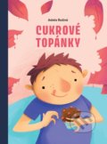 Kniha: Cukrové topánky (Adela Režná). Zum Zum production, 2018 Kniha: Cukrové topánky (Adela Režná). Zum Zum production, 2018