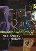 Kniha: Vetešnictví pana Nakana (Hiromi Kawakami), 2018 Kniha: Vetešnictví pana Nakana (Hiromi Kawakami), 2018