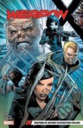 Kniha: Weapon X (Volume 1) (Greg Pak). Marvel, 2017 Kniha: Weapon X (Volume 1) (Greg Pak). Marvel, 2017