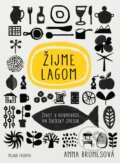 E-kniha: Žijme lagom (Anna Brones), 2018 E-kniha: Žijme lagom (Anna Brones), 2018