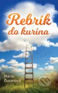 Kniha: Rebrík do kurína (Mária Ďuranová). Brána, 2018 Kniha: Rebrík do kurína (Mária Ďuranová). Brána, 2018