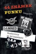 Kniha: 44 známek punku (Eva Csölleová a Vítek Formánek). Petrklíč, 2018 Kniha: 44 známek punku (Eva Csölleová a Vítek Formánek). Petrklíč, 2018
