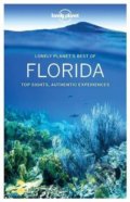 Florida - Adam Karlin a kol., Lonely Planet, 2018